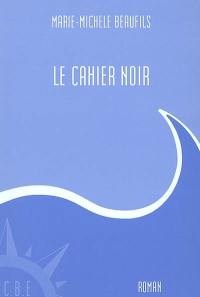 Le cahier noir