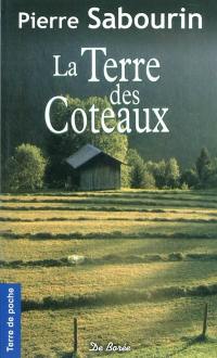 La terre des coteaux