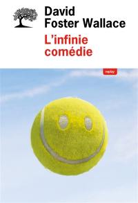 L'infinie comédie