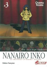 Nanairo inko : L'Ara au sept couleurs. Vol. 3