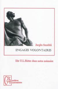 Engagés volontaires : dix ULBistes dans notre mémoire