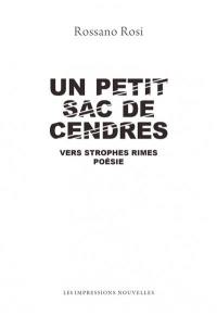 Un petit sac de cendres : vers, strophes, rimes, poésies