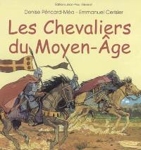 Les chevaliers du Moyen Age