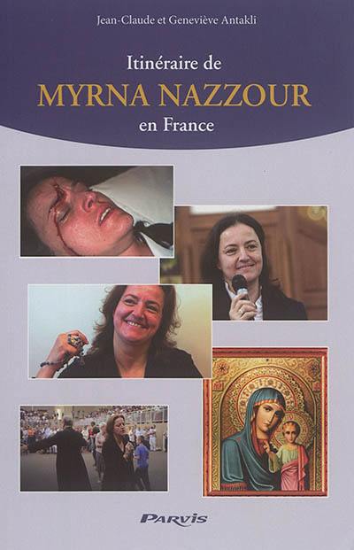 Itinéraire de Myrna Nazzour en France