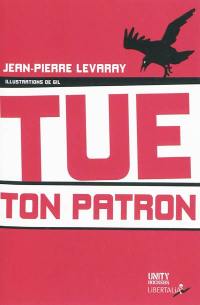 Tue ton patron