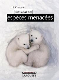 Petit atlas des espèces menacées