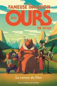 La fameuse invasion des ours en Sicile : le roman du film