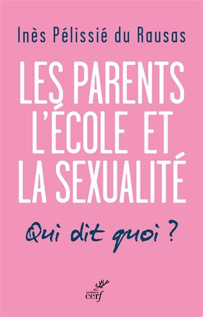 Les parents, l'école et la sexualité : qui dit quoi ?