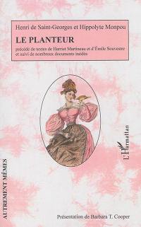 Le planteur : opéra-comique en deux actes. Voyage aux Etats-Unis ou Tableau de la société américaine : extraits. L'inventaire du planteur