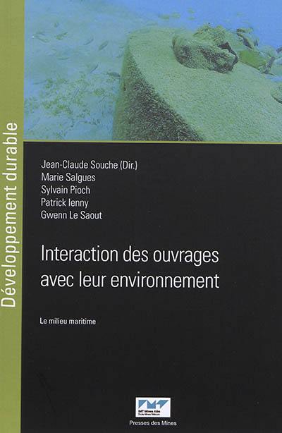 Interaction des ouvrages avec leur environnement : le milieu maritime