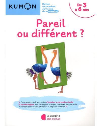 Pareil ou différent ? : de 3 à 6 ans