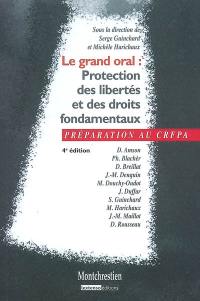 Le grand oral : protection des libertés et des droits fondamentaux