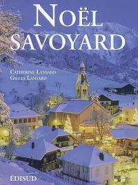 Noël savoyard : traditions & saveurs