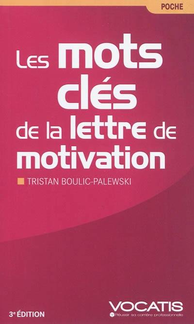 Les mots clés de la lettre de motivation