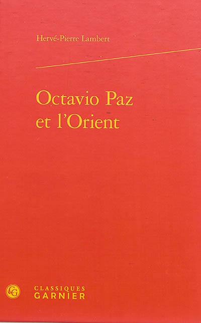 Octavio Paz et l'Orient