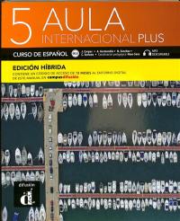 Aula internacional plus 5 : curso de espanol, B2.2 : MP3 descargable, edicion hibrida