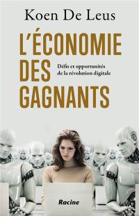 L'économie des gagnants : défis et opportunités de la révolution digitale