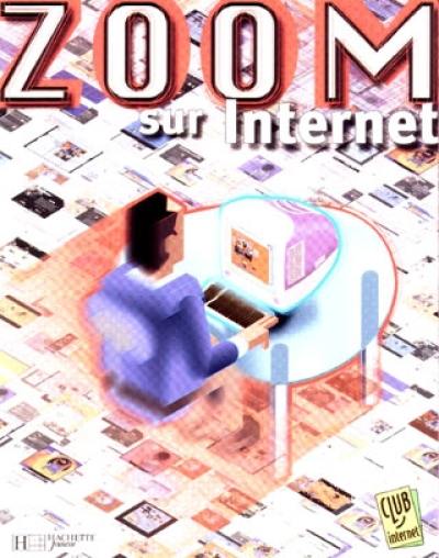 Zoom sur Internet