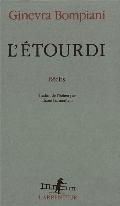 L'étourdi : récits