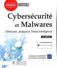 Cybersécurité et malwares : détection, analyse et threat intelligence