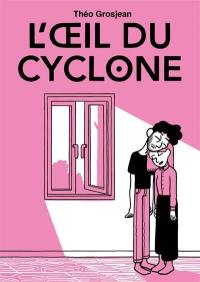 L'oeil du cyclone