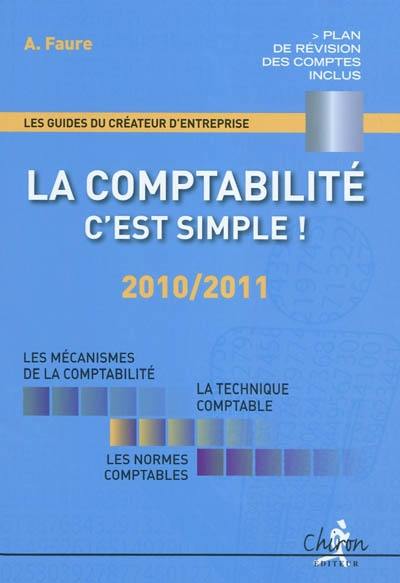 La comptabilité, c'est simple ! : 2010-2011