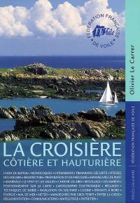 La croisière côtiére et hauturière