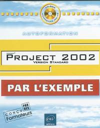 Project 2002 : version standard