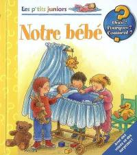 Notre bébé