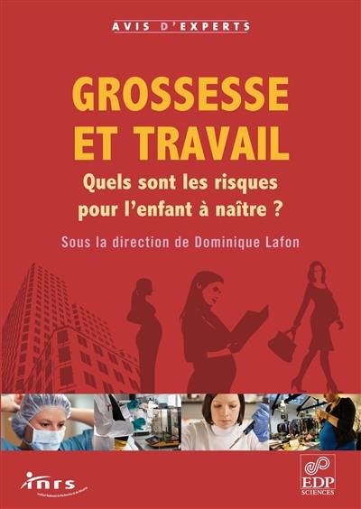 Grossesse et travail : quels sont les risques pour l'enfant à naître ?