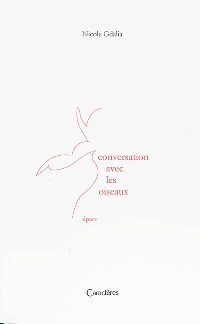 Conversation avec les oiseaux : épars