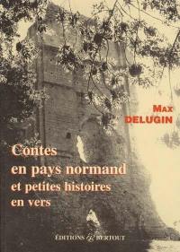 Contes en pays normand : et petites histoires en vers