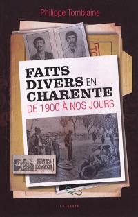 Faits divers en Charente de 1900 à nos jours