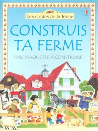 Construis ta ferme : une maquette à construire