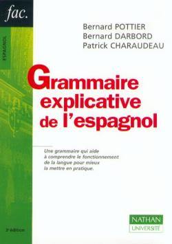 Grammaire explicative de l'espagnol