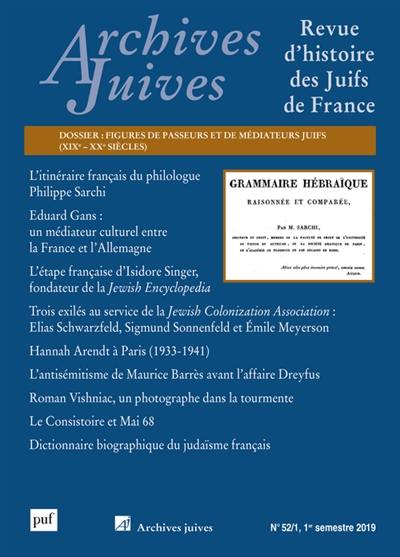 Archives juives, n° 52-1. Figures de passeurs et de médiateurs juifs (XIXe-XXe siècles)