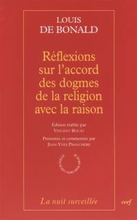 Réflexions sur l'accord des dogmes de la religion avec la raison