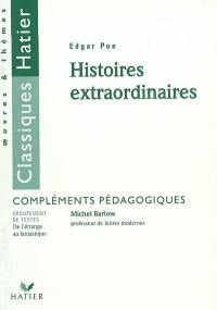 Histoires extraordinaires, Edgar Poe : compléments pédagogiques