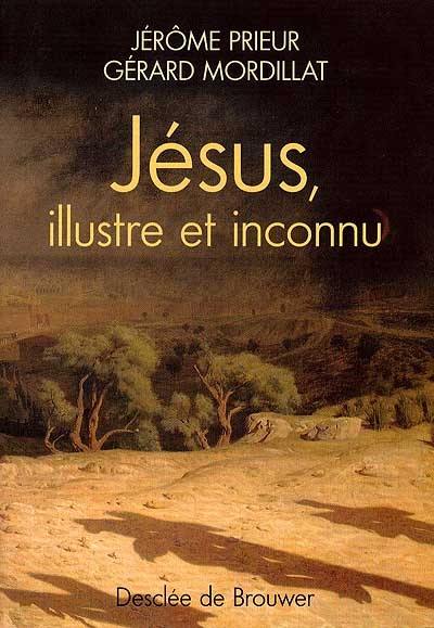 Jésus, illustre et inconnu