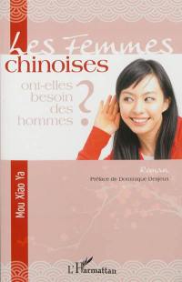 Les femmes chinoises ont-elles besoin des hommes ?