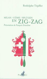 Milan-Côme-Splügen en zig-zag