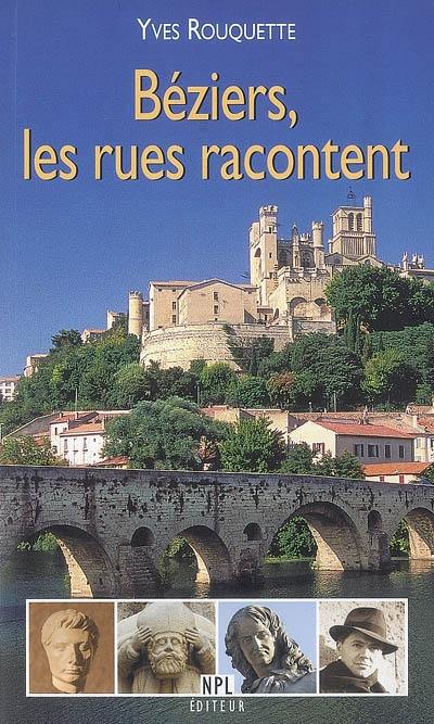 Béziers, les rues racontent