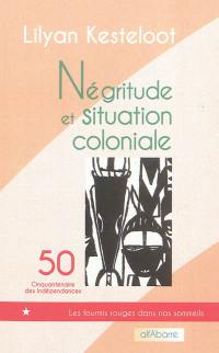 Négritude et situation coloniale