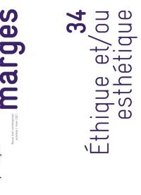 Marges, n° 34. Ethique et-ou esthétique