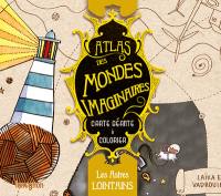 Atlas des mondes imaginaires. Les astres lointains : carte géante à colorier