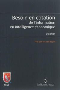 Besoin en cotation de l'information en intelligence économique