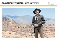 Comanche station de Budd Boetticher : pèlerin de l'amour