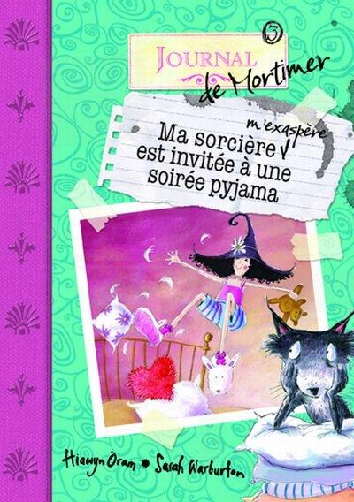 Ma sorcière m'exaspère est invitée à une soirée pyjama 3