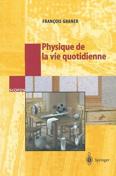 Physique de la vie quotidienne