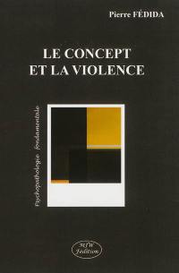 Le concept et la violence